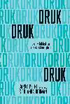 DRUK, DRUK, DRUK