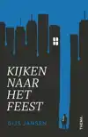 KIJKEN NAAR HET FEEST