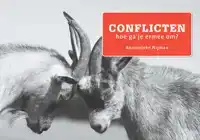 CONFLICTEN, HOE GA JE ER MEE OM?