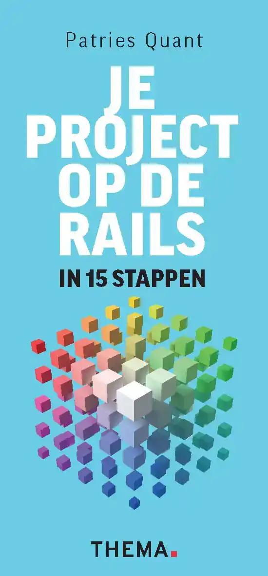 JE PROJECT OP DE RAILS