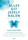 ALLES UIT JEZELF HALEN