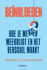 BEINVLOEDEN: HOE JE MENSEN MEEKRIJGT EN HET VERSCHIL MAAKT