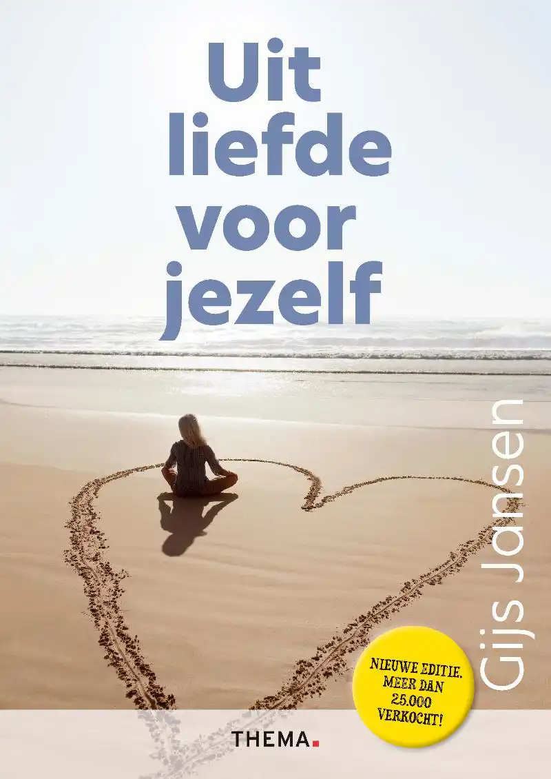 UIT LIEFDE VOOR JEZELF