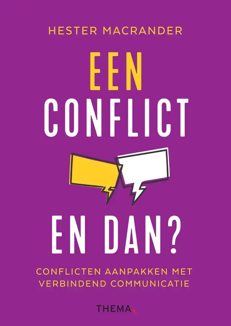 EEN CONFLICT. EN DAN?