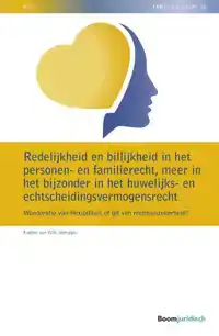 REDELIJKHEID EN BILLIJKHEID IN HET PERSONEN- EN FAMILIERECHT