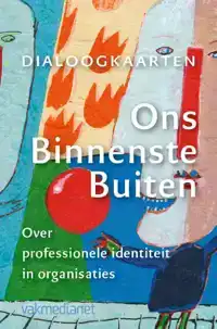 ONS BINNENSTE BUITEN