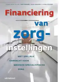 FINANCIERING VAN ZORGINSTELLINGEN