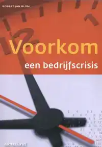 VOORKOM EEN BEDRIJFSCRISIS