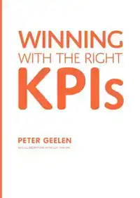 WINNING WITH THE RIGHT KPIS