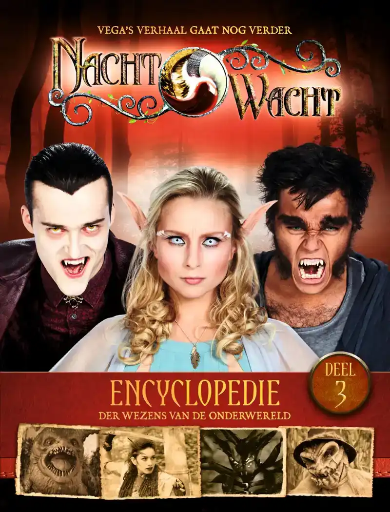 NACHTWACHT : ENCYCLOPEDIE 3 NACHTWACHT