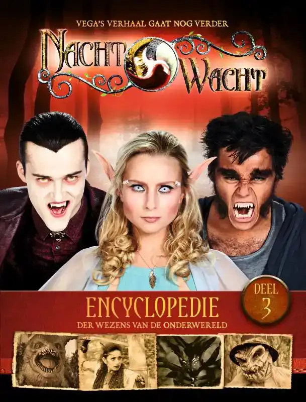NACHTWACHT : ENCYCLOPEDIE 3 NACHTWACHT