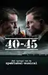 40-45 : HET VERHAAL VAN DE SPEKTAKEL-MUSICAL STUDIO 100