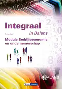 INTEGRAAL IN BALANS - BEDRIJFSECONOMIE EN ONDERNEMERSCHAP