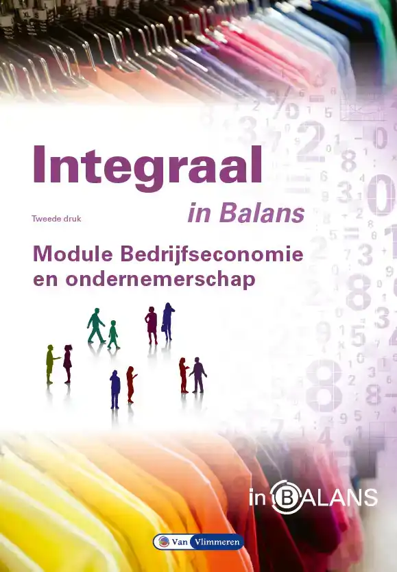 INTEGRAAL IN BALANS - BEDRIJFSECONOMIE EN ONDERNEMERSCHAP