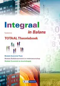 INTEGRAAL IN BALANS - TOTAAL THEORIE