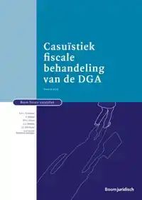 CASUISTIEK FISCALE BEHANDELING VAN DE DGA