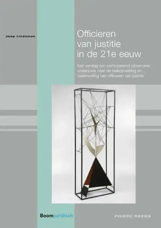 OFFICIEREN VAN JUSTITIE IN DE 21E EEUW