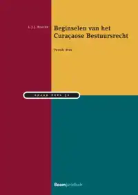 BEGINSELEN VAN HET CURACAOSE BESTUURSRECHT