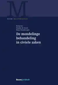 DE MONDELINGE BEHANDELING IN CIVIELE ZAKEN