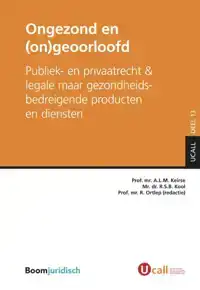 ONGEZOND EN (ON)GEOORLOOFD