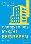ONDERNEMINGSRECHT BEGREPEN