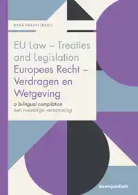 EU LAW - TREATIES AND LEGISLATION / EUROPEES RECHT - VERDRAG