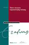 TWEE EEUWEN TEGENSTRIJDIG BELANG