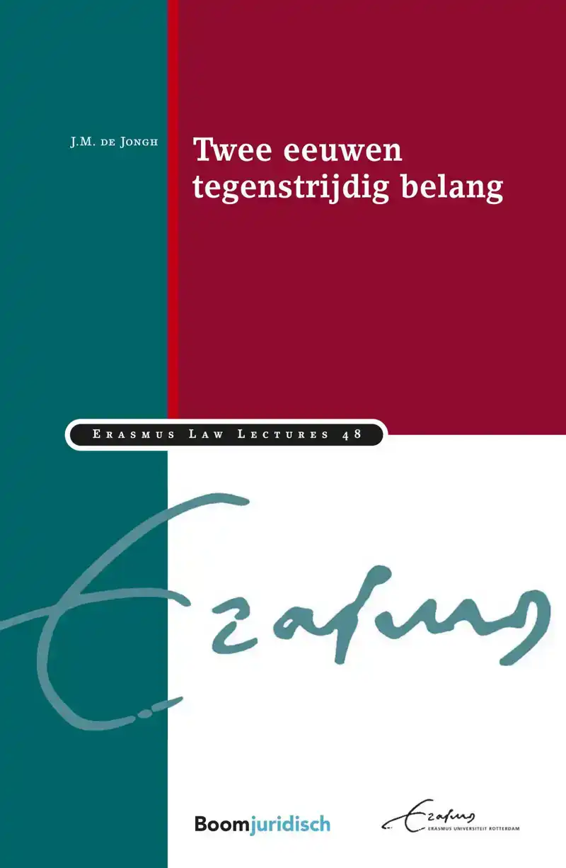 TWEE EEUWEN TEGENSTRIJDIG BELANG