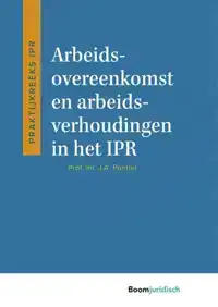 ARBEIDSOVEREENKOMST EN ARBEIDSVERHOUDINGEN IN HET IPR