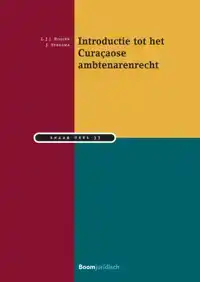 INTRODUCTIE TOT HET CURACAOSE AMBTENARENRECHT