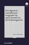 EEN ALGEMENE NORMTHEORIE TOEGEPAST OP OPEN NORMEN IN HET BEL