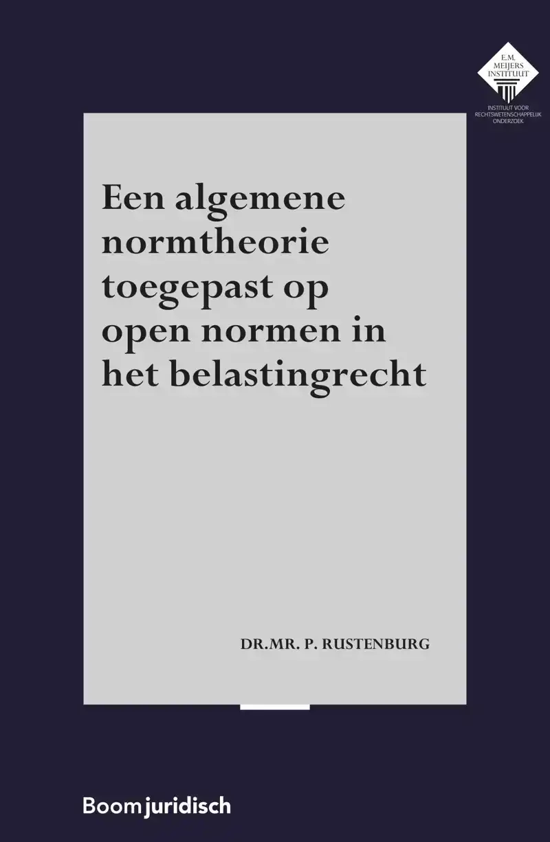 EEN ALGEMENE NORMTHEORIE TOEGEPAST OP OPEN NORMEN IN HET BEL