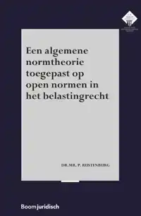 EEN ALGEMENE NORMTHEORIE TOEGEPAST OP OPEN NORMEN IN HET BEL