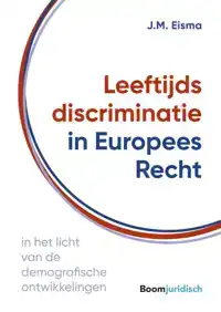 LEEFTIJDSDISCRIMINATIE IN EUROPEES RECHT