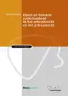OPZET EN BEWUSTE ROEKELOOSHEID IN HET ARBEIDSRECHT EN HET PR