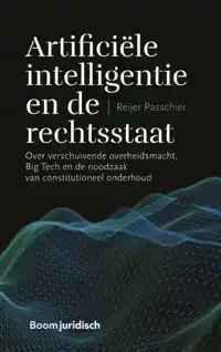 ARTIFICIELE INTELLIGENTIE EN DE RECHTSSTAAT