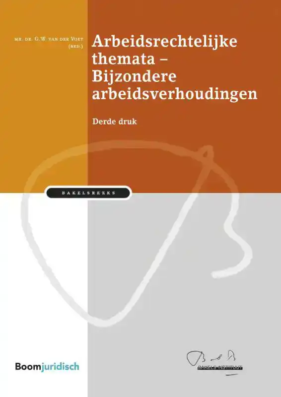 ARBEIDSRECHTELIJKE THEMATA - BIJZONDERE ARBEIDSVERHOUDINGEN