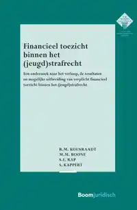 FINANCIEEL TOEZICHT BINNEN HET (JEUGD)STRAFRECHT