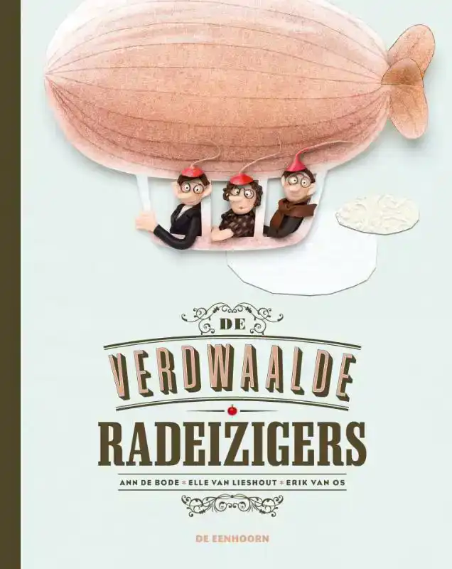 DE VERDWAALDE RADEIZIGERS