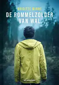 DE ROMMELZOLDER VAN WAL