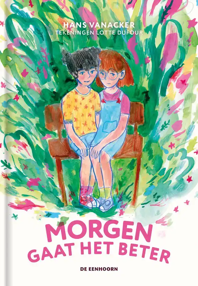 MORGEN GAAT HET BETER