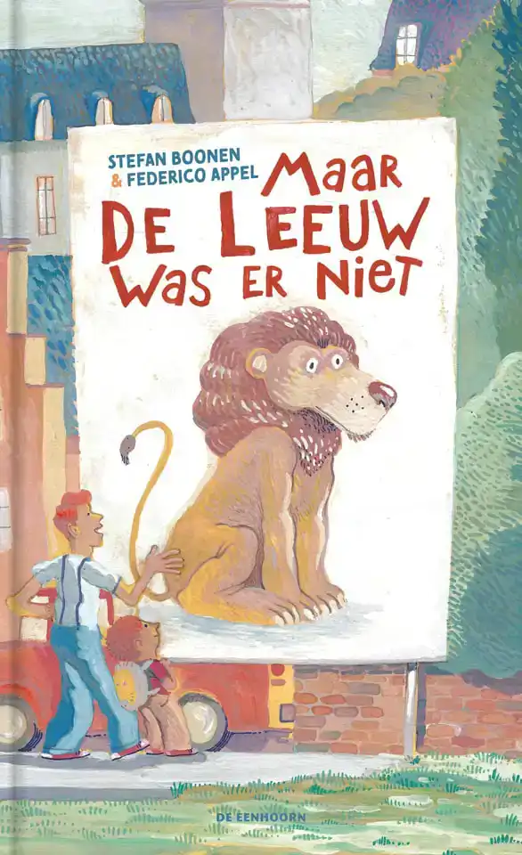 MAAR DE LEEUW WAS ER NIET