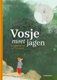 VOSJE MOET JAGEN