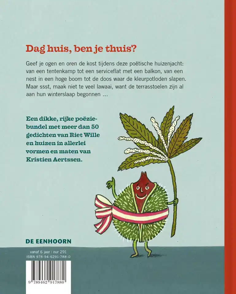 DAG HUIS, BEN JE THUIS?