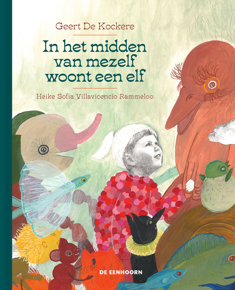 IN HET MIDDEN VAN MEZELF WOONT EEN ELF