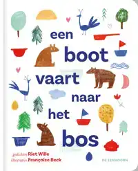 EEN BOOT VAART NAAR HET BOS