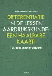 DIFFERENTIATIE IN DE LESSEN AARDRIJKSKUNDE: EEN HAALBARE KAA
