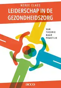 LEIDERSCHAP IN DE GEZONDHEIDSZORG