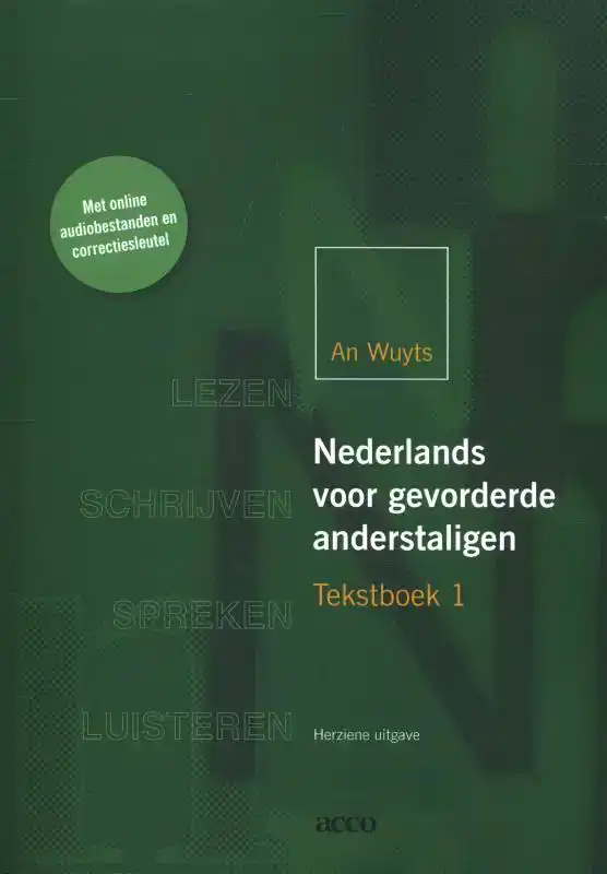 NEDERLANDS VOOR GEVORDERDE ANDERSTALIGEN
