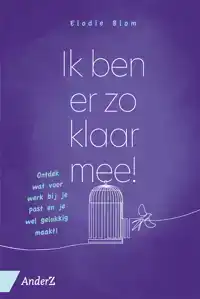 IK BEN ER ZO KLAAR MEE!